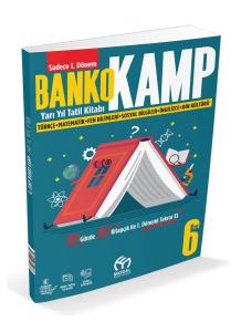 6. Sınıf Banko Kamp Tatil Kitabı 6. Sınıf Banko Kamp Tatil Kitabı